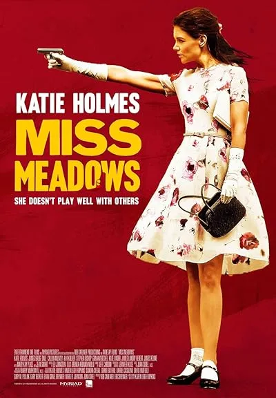 فیلم Miss Meadows 2014